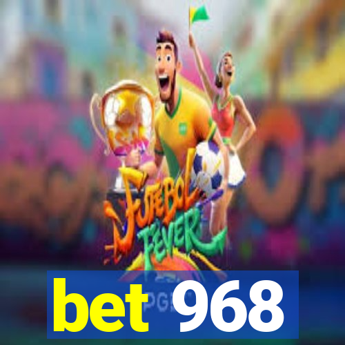 bet 968